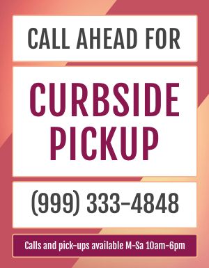 Call for Curbside Pickup Flyer