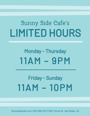 Limited Hours Signage